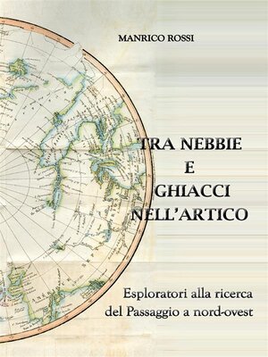 cover image of Tra nebbie e ghiacci nell'artico